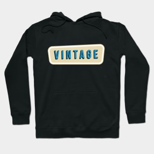 Vintage Text | Vintage Design Hoodie